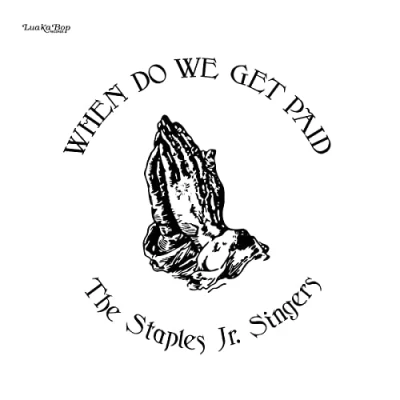 Afbeelding van Staples Jr. Singers When Do We Get Paid (LP)