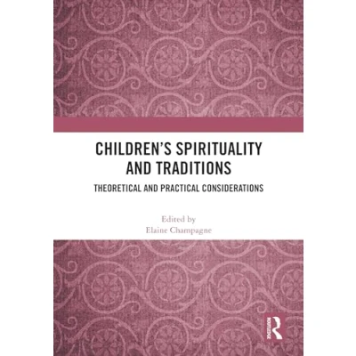 Afbeelding van Children’s Spirituality and Traditions