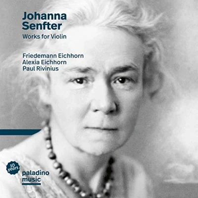Afbeelding van Friedemann Eichhorn &amp; Paul Rivinius Johanna Senfter: Works For Violin (CD)