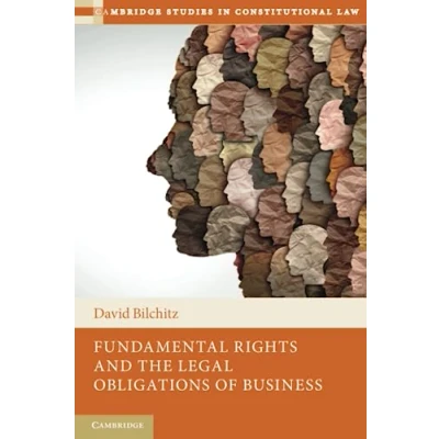Afbeelding van Cambridge Studies in Constitutional Law Fundamental Rights and the Legal Obligations of Business