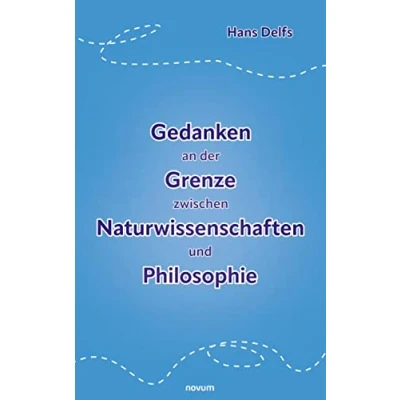 Afbeelding van Gedanken an der Grenze zwischen Naturwissenschaften und Philosophie