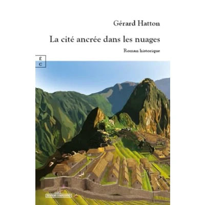 Afbeelding van LA CITE ANCREE DANS LES NUAGES