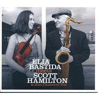 Afbeelding van Elia Bastida &amp; Scott Hamilton Meets (CD)