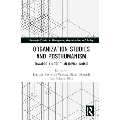Afbeelding van Routledge Studies in Management, Organizations and Society Organization Posthumanism