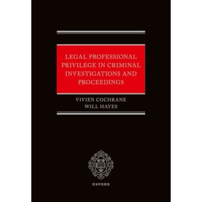 Afbeelding van Legal Professional Privilege in Criminal Investigations and Proceedings