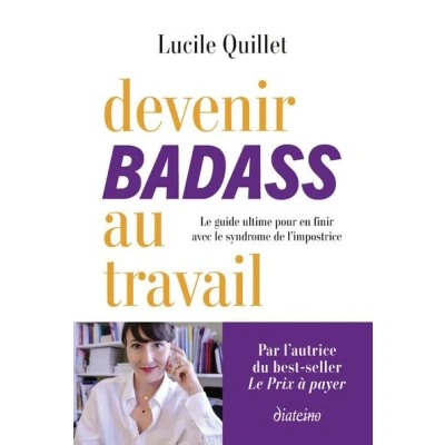 Image de Devenir badass au travail le guide ultime pour en finir avec syndrome de l&#039;impostrice