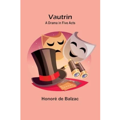 Afbeelding van Vautrin: A Drama in Five Acts