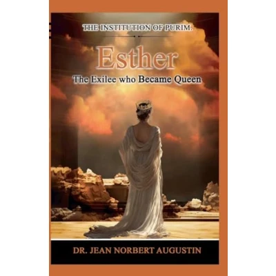 Afbeelding van Esther The Exilee who Became Queen