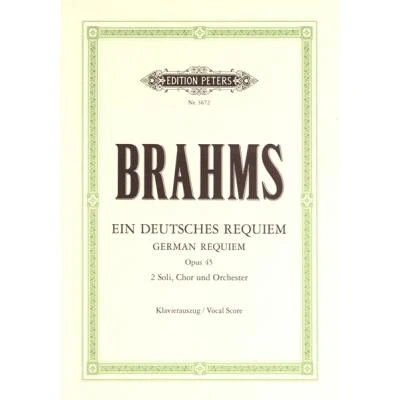 Image de Partitions classique EDITION PETERS BRAHMS JOHANNES EIN DEUTCHES REQUIEM OP. 45 MIXED CHOIR (PAR 10 MINIMUM) Choeur et ensemble vocal