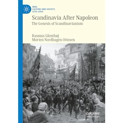 Afbeelding van War, Culture and Society, 17501850 Scandinavia After Napoleon