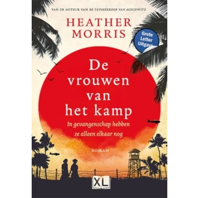 Afbeelding van De vrouwen van het kamp Grote Letter Uitgave