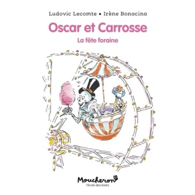 Afbeelding van Oscar et carrosse la fete foraine