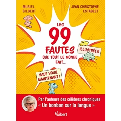 Afbeelding van Les 99 fautes que tout le monde fait... sauf vous, maintenant !