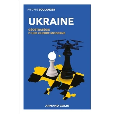 Afbeelding van Ukraine Géostratégie d&#039;une guerre moderne