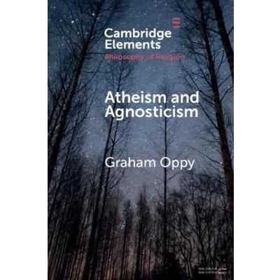 Afbeelding van Elements in the Philosophy of Religion Atheism and Agnosticism