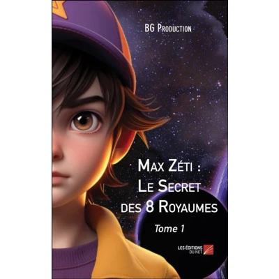Image de Max Zéti : Le Secret des 8 Royaumes