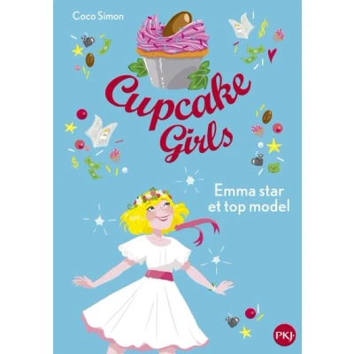 Image de Cupcake Girls tome 11 Emma star et top model