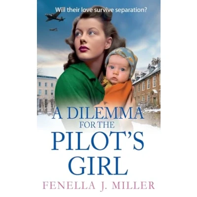 Afbeelding van the Pilot&#039;s Girl Series3 A Dilemma for