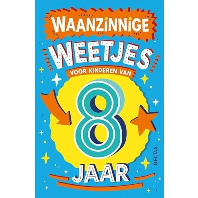 Afbeelding van Waanzinnige weetjes voor kinderen van 8 jaar