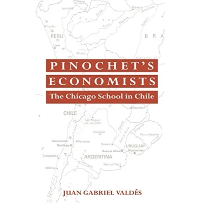 Afbeelding van Pinochet&#039;s Economists