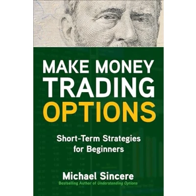 Afbeelding van Make Money Trading Options: Short Term Strategies for Beginners