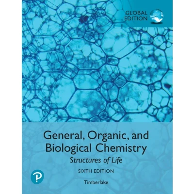 Afbeelding van General, Organic, and Biological Chemistry: Structures of Life, Global Edition
