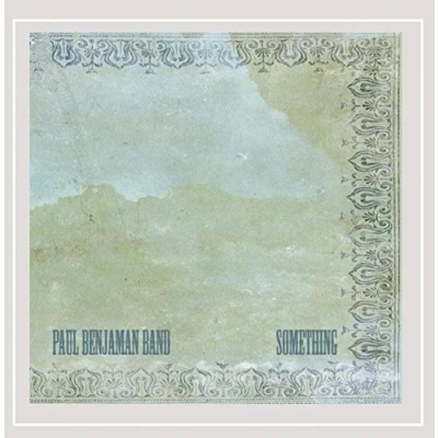 Afbeelding van Paul Benjaman Band Something (CD)