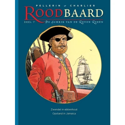 Afbeelding van Roodbaard, de schrik van zeven zeeën 7 Zwendel in ebbenhout ; Opstand Jamaica