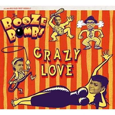 Afbeelding van The Booze Bombs Crazy Love (CD)