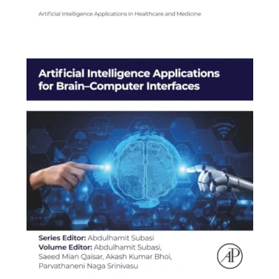 Afbeelding van Artificial Intelligence Applications in Healthcare and Medicine for BrainComputer Interfaces