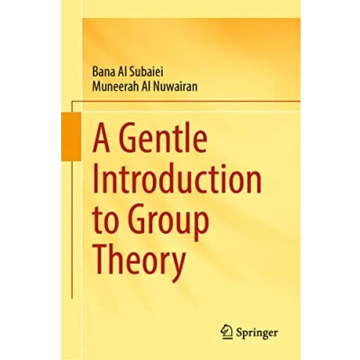 Afbeelding van A Gentle Introduction to Group Theory