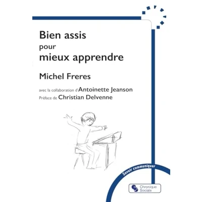 Afbeelding van BIEN ASSIS POUR MIEUX APPRENDRE
