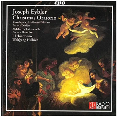 Afbeelding van Eybler: Christmas Oratorio / Helbich, Ritterbusch, et al