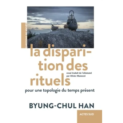 Afbeelding van LA DISPARITION DES RITUELS POUR UNE TOPOLOGIE DU TEMPS