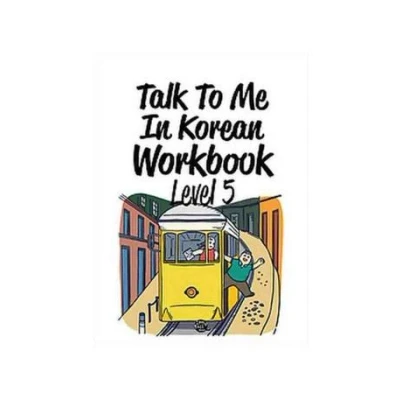 Image de Talk to me in Korean Workbook Level 5
