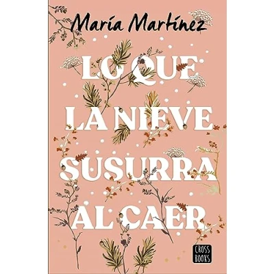 Afbeelding van Lo que la nieve susurra al caer