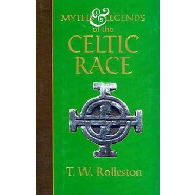Afbeelding van Myths and Legends of the Celtic Race