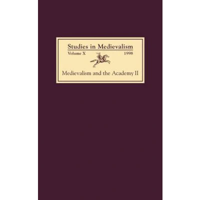 Afbeelding van Medievalism and the Academy II