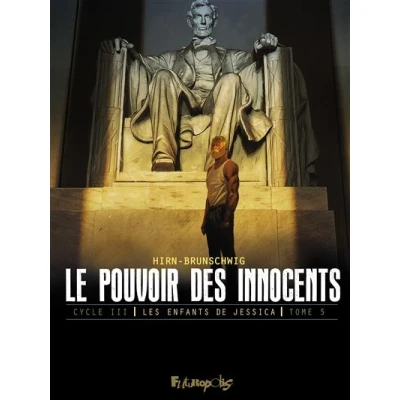 Image de Le pouvoir des innocents, cycle III