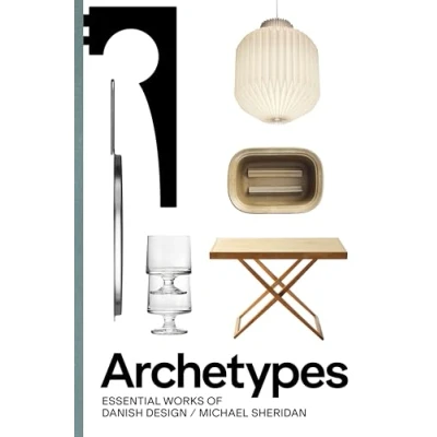 Afbeelding van Archetypes: Essential Works of Danish Design
