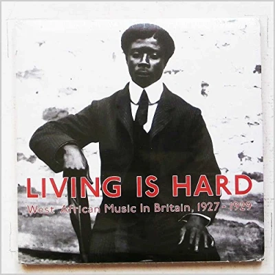 Afbeelding van Various Artists Living Is Hard: West African Music (CD)