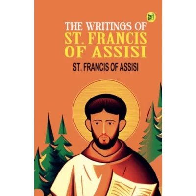 Afbeelding van The Writings of St. Francis Assisi