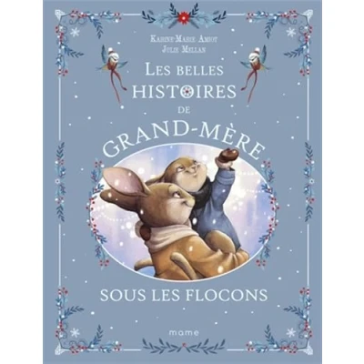 Afbeelding van LES BELLES HISTOIRES DE GRAND MERE SOUS FLOCONS