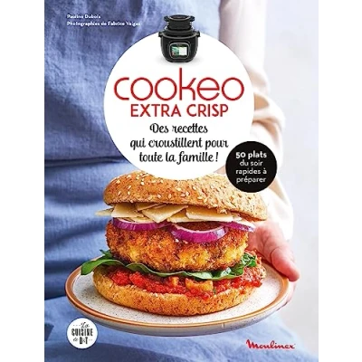 Afbeelding van Des recettes qui croustillent pour toute la famille avec Cookeo Extra Crisp