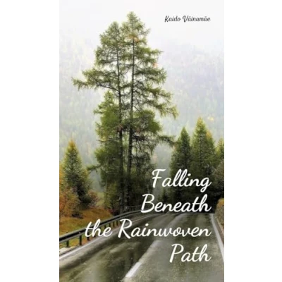 Afbeelding van Falling Beneath the Rainwoven Path