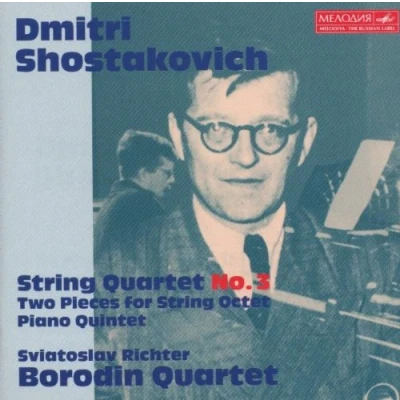 Afbeelding van Shostakovich: String Quartet No. 3; Two Pieces for Octet; Piano Quintet