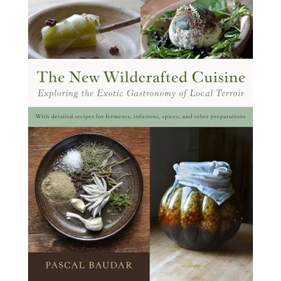 Afbeelding van The New Wildcrafted Cuisine