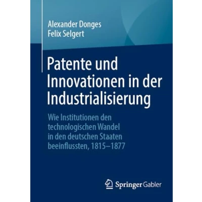 Afbeelding van Patente und Innovationen in der Industrialisierung