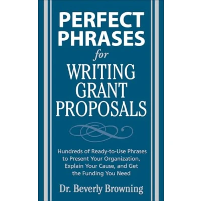 Afbeelding van Perfect Phrases Writing Grant Proposals