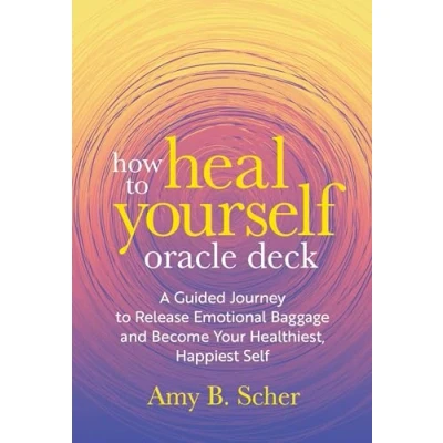 Afbeelding van How to Heal Yourself Oracle Deck